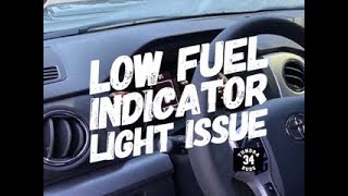 Toyota Tundra Low Fuel Indicator Issue