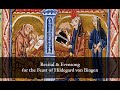 Capture de la vidéo Recital & Evensong For The Feast Of Hildegard Von Bingen