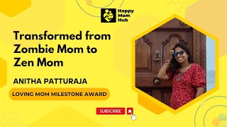 Happy Mom Milestone Awards Presents Loving Mom Award to Anitha Patturaja | Happy Mom Hub