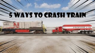 5 Ways to Destroy Moving Train in Teardown! #teardown
