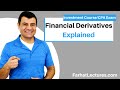 Financial Derivatives Explained | What are Financial Derivatives? Options and Futures