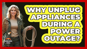 Why Unplug Appliances During A Power Outage?