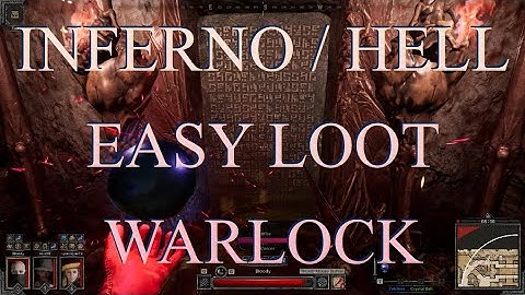 Easy gold and loot in Inferno with Warlock : Dark and Darker