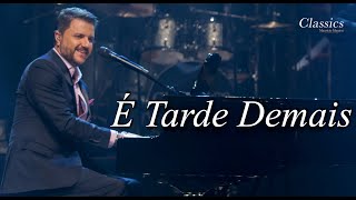 Mauricio Manieri - É Tarde Demais (DVD Classics Ao Vivo)