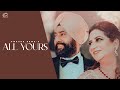 All yours  official  swazee bawa  taabir aulakh  latest punjabi song 2023