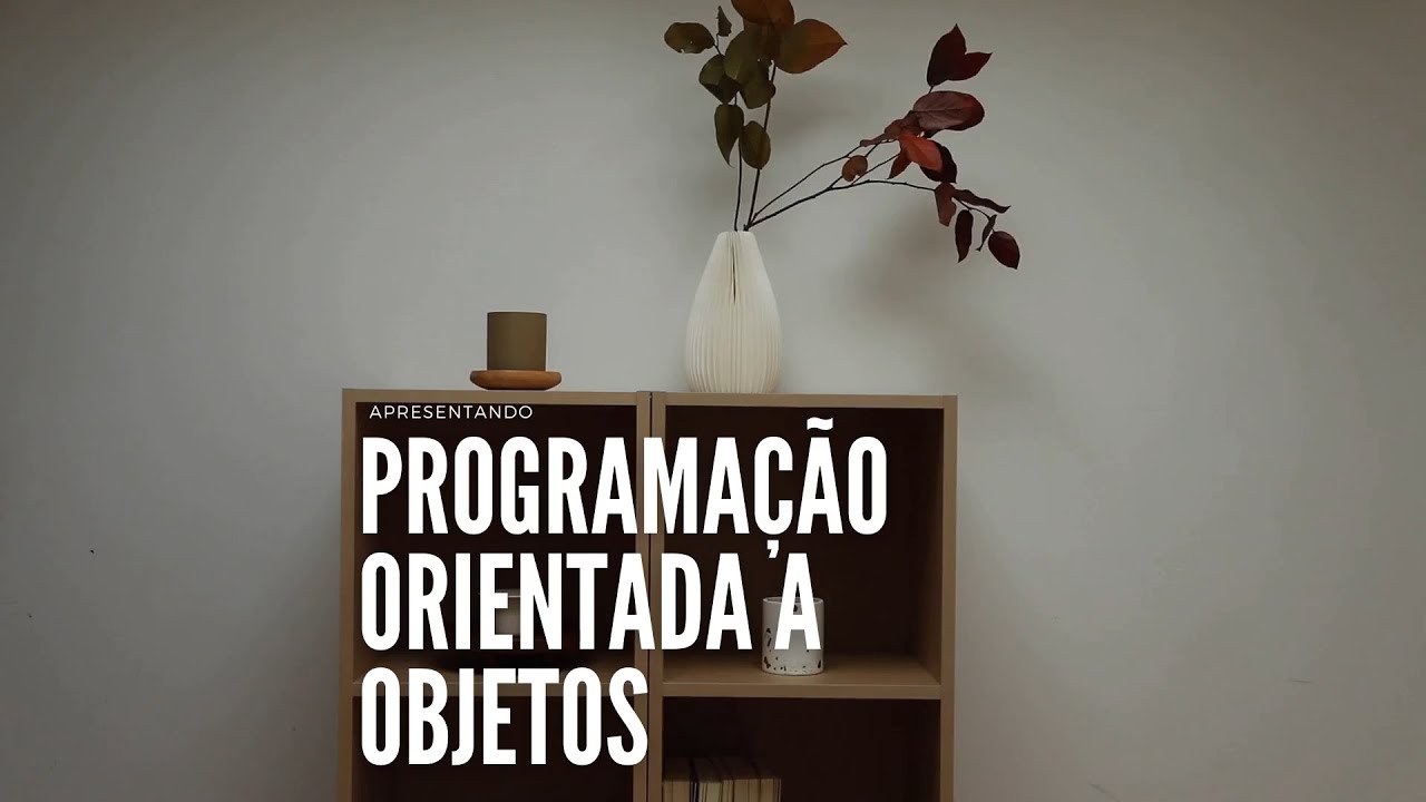 Programação Orientada a Objetos - Aula 2 - Introdução - YouTube