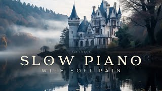The Timeless Castle - Melencholic Piano Music & Rain | Study⋆Relax⋆Rest (Dark Academia Playlist)