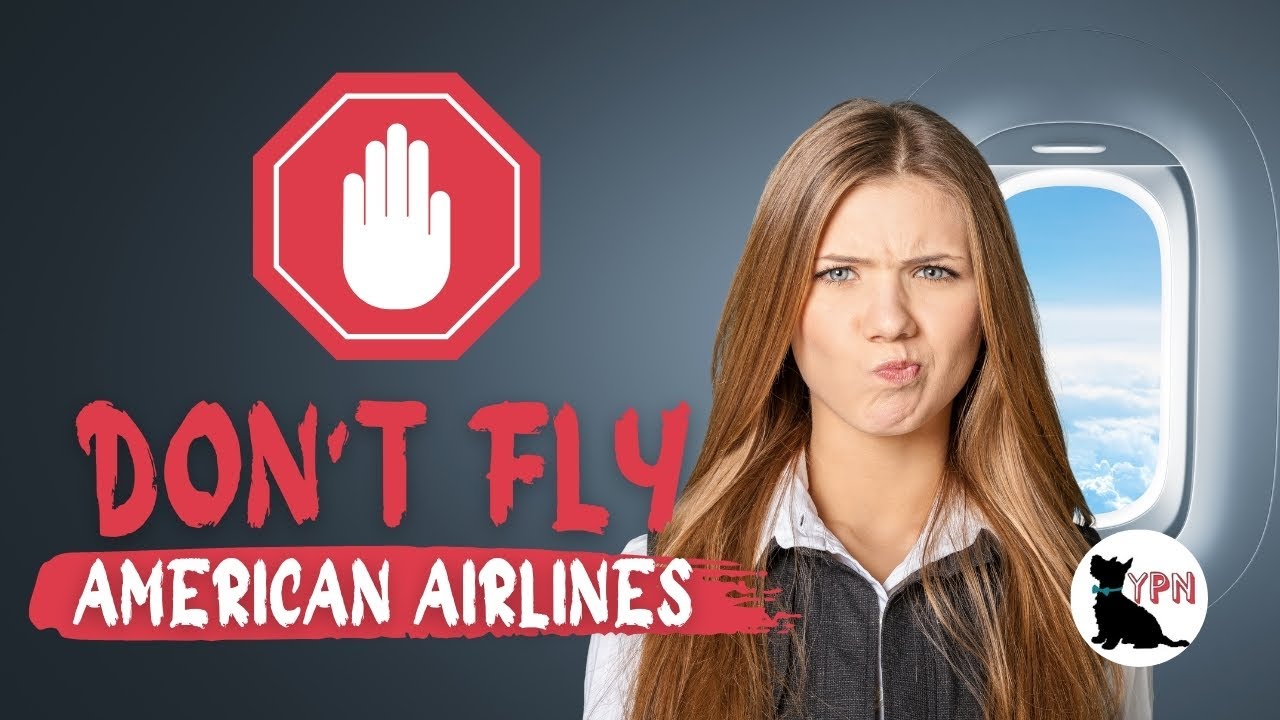 TNR401 Dont Fly American Airlines YouTube