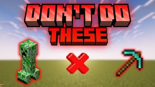 WHAT NOT To Do In MINECRAFT