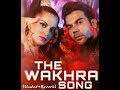 The Wakhra Slowed Reverb Judgementall Hai Kya Kangana R Rajkummar R Navv Inder Raja Kumari