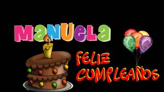 MANUELA  FELIZ CUMPLEAÑOS