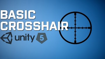 Basic Crosshair - Unity 5 (How To)