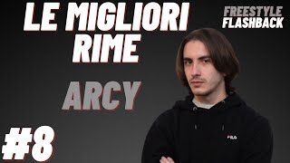 LE MIGLIORI RIME EP. 8: ARCY