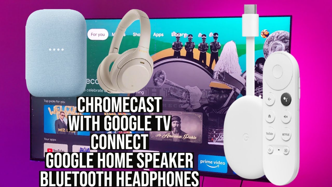 Håndfuld Troende billede Chromecast with Google TV How to connect Bluetooth Speakers, Bluetooth  Headphones and Google Home - YouTube