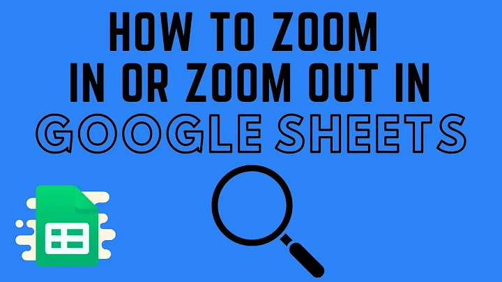 How to Zoom In or Zoom Out in Google Sheets - 3 Simple Methods