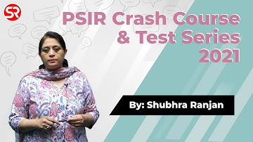 PSIR Crash Course  & Test Series 2021
