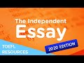The 2020 Guide to the TOEFL Independent Essay