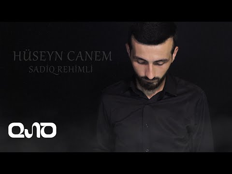 Sadiq Rehimli - Hüseyn Canem | 2022 (Mersiye)