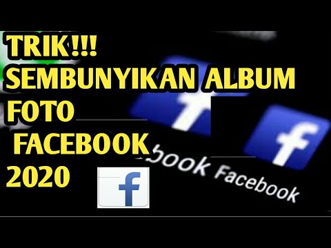 CARA SEMBUNYIKAN ALBUM FOTO DI FACEBOOK