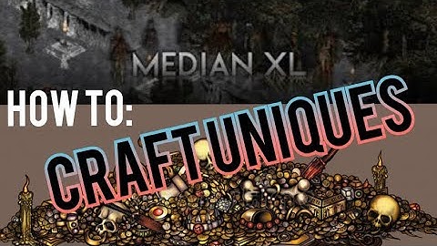 MEDIAN XL How to: Craft UNIQUES