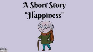 Short Stories Moral Stories Happiness 