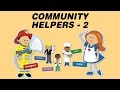 Play &amp; Learn Community Helpers - 2 | Kids Vocabulary | Learning Videos For Kids