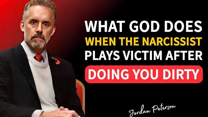 What God Does When the Narcissist Plays VICTIM After Doing You DIRTY | Jordan Peterson