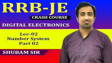 Lec 02 Number system I Part 02 I RRB-JE I EC