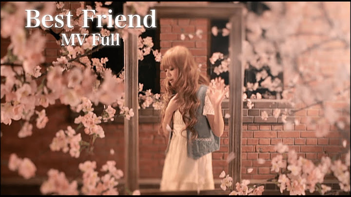 Kana Nishino "Best Friend" MV Full