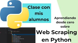 Clase sincrónica de Web Scraping en Python - Selenium  - desde lo más básico