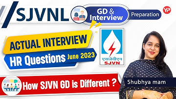 Actual HR Interview Questions asked in SJVNL in June 2023 | GD & Interview preparation & guidance