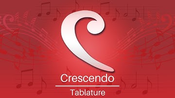 Crescendo Music Notation Tutorial | Tablature