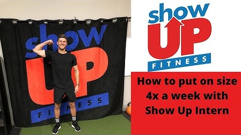 24 yr old who wants to put on size training 4x a week | Show Up Fitness intern Quinn programming