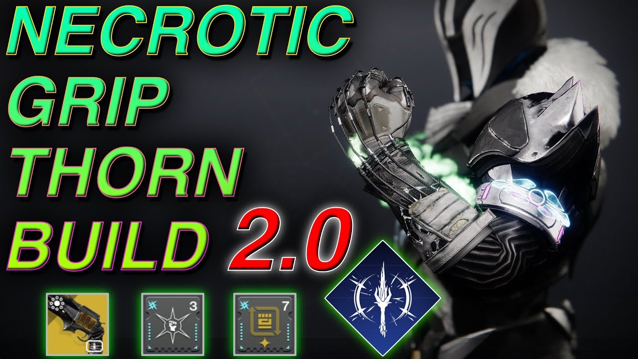 NECROTIC GRIP THORN BUILD 2.0 | Penumbral Blast Melee Build