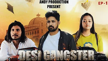 DESI GANGSTER  | EPISODE 1  | NEW HINDI WEB SERIES | NITIN YADAV