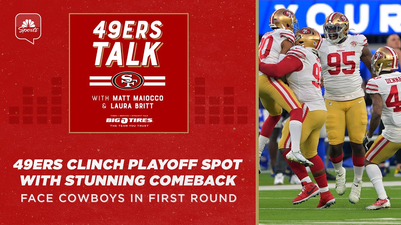 49ers clinch playoff spot with stunning comeback vs. Rams, face Cowboys ...