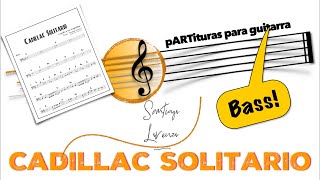 Video thumbnail of "Cadillac Solitario, Loquillo y los trogloditas. Bajo electrico, pARTitura & Tablatura👇👇"