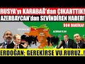 SON DAKİKA! AZERBAYCAN'dan SEVİNDİREN HABER! RUSYA KARABAĞ'dan ÇIKIYOR..! GEREKİRSE VU.RURUZ..!