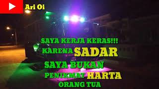 Story Wa bukan penikmat harta orang tua