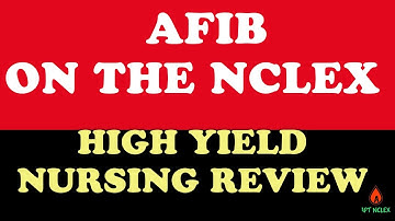 NCLEX Prep: Atrial Fibrillation (AFib) Nursing Review | EKG, Medications, Anticoagulation