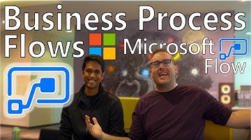 Microsoft Power Automate - Business Process Flows Introduction