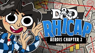High Rollers: Aerois RHICAP Chapter 2 - Every Rose Has It's Thorn (D&D Recap)