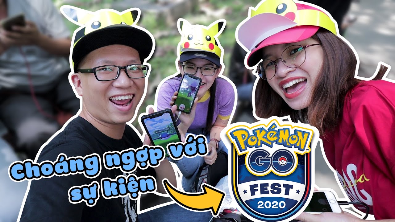 Event GO Fest 2020 choáng ngợp và vui đến mức này sao Pokemon GO vlog