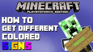 Minecraft Playstation 3 Edition How to Get Different Colored Signs