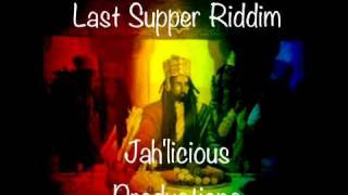 Last Supper Riddim (2011) (Instrumental) - Jah&#39;licious Productions