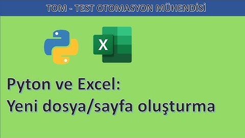Python ve Excel: Yeni dosya/sayfa oluşturma