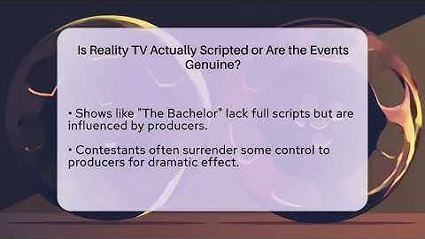 Is Reality TV Actually Scripted or Are the Events Genuine? | The Reality Radar