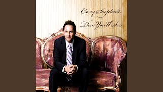 Video thumbnail of "Casey Shepherd - One Stone At a Time"