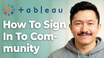 How To Sign In To Tableau Community [2025 Guide]