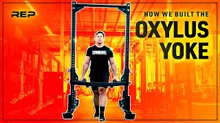 How We Built the REP OXYLUS YOKE